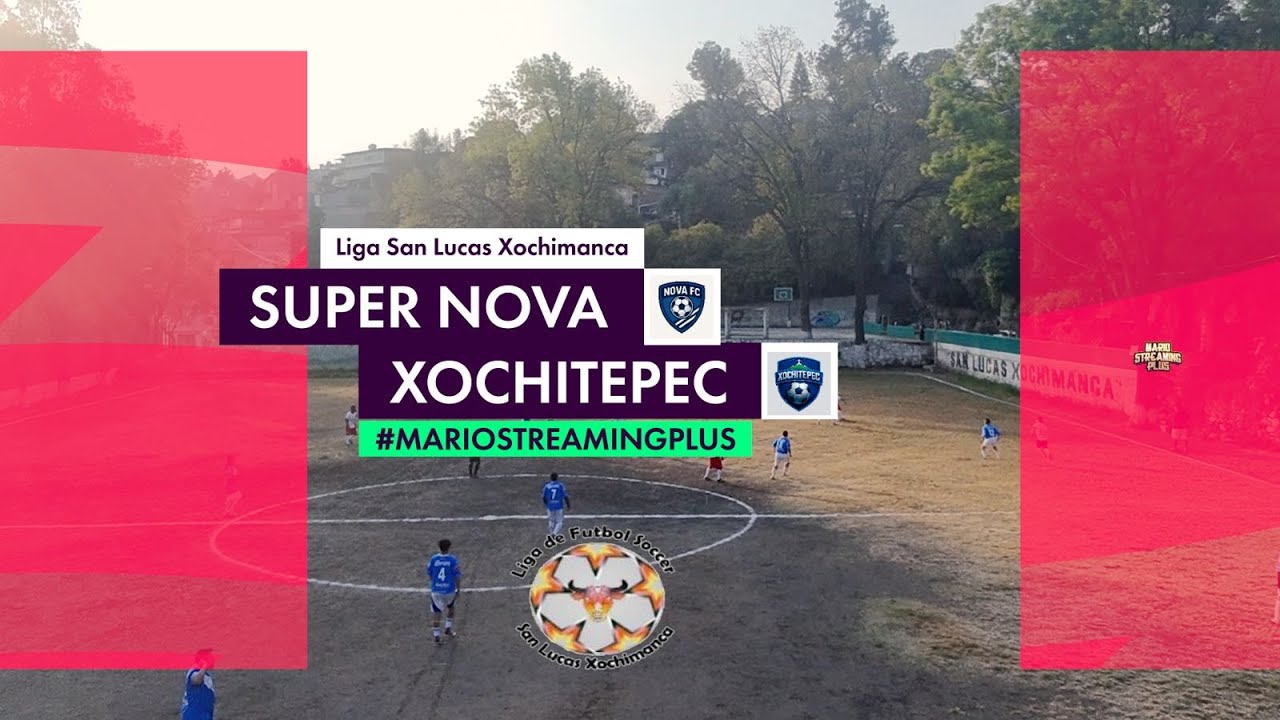 🔥⚽ VOLTERETA ÉPICA ⚽🔥Super Nova 🆚 Xochitepec Liga San Lucas Xochimanca