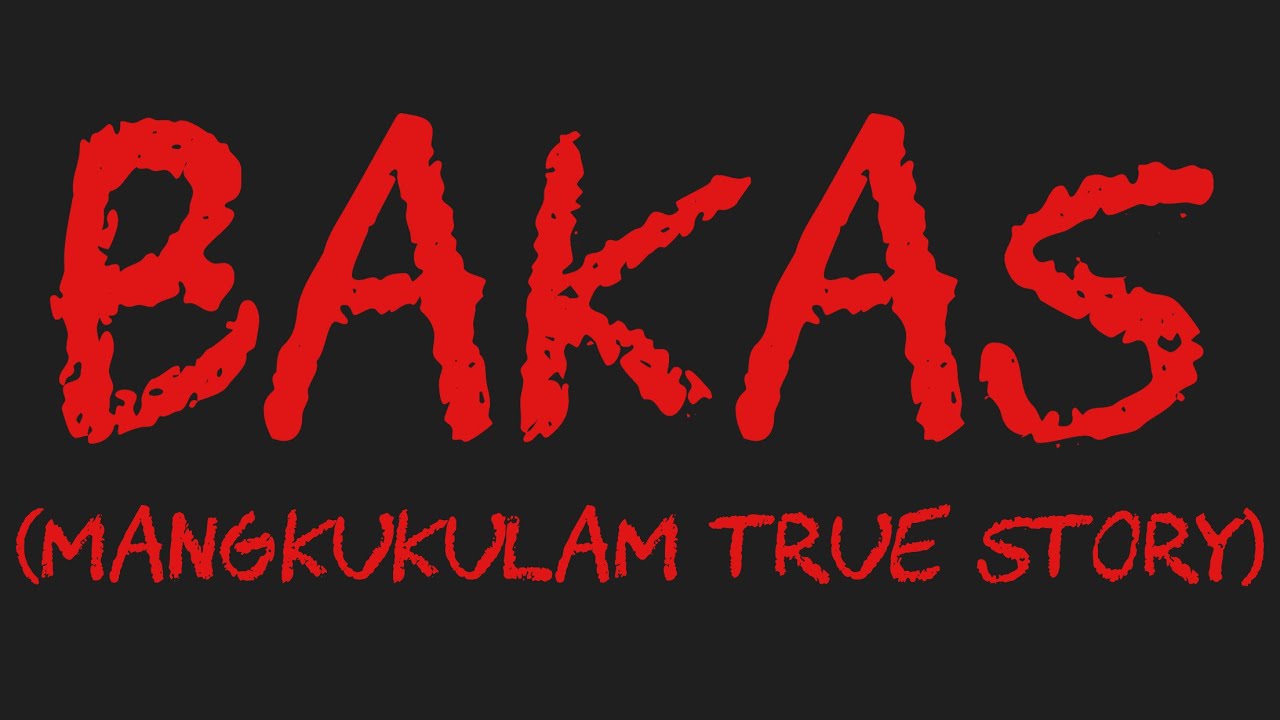 BAKAS (Mangkukulam True Story)