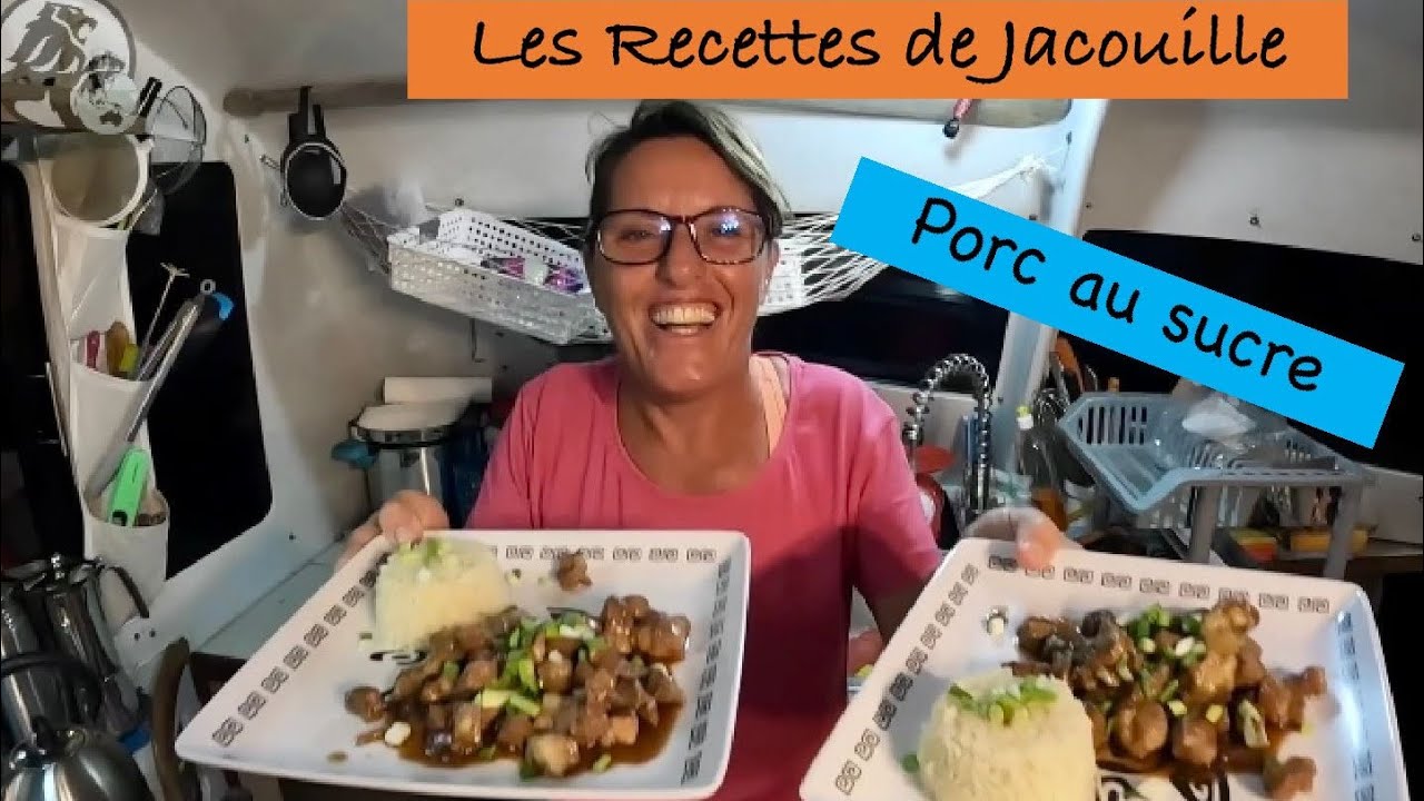 Cuisine en bateau⛵️ PORC AU SUCRE