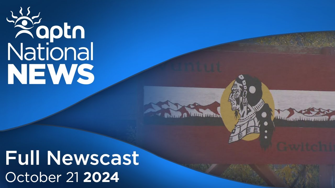 APTN National News October 21, 2024 – 26-year-old woman killed in Sagkeeng, Security guard incident