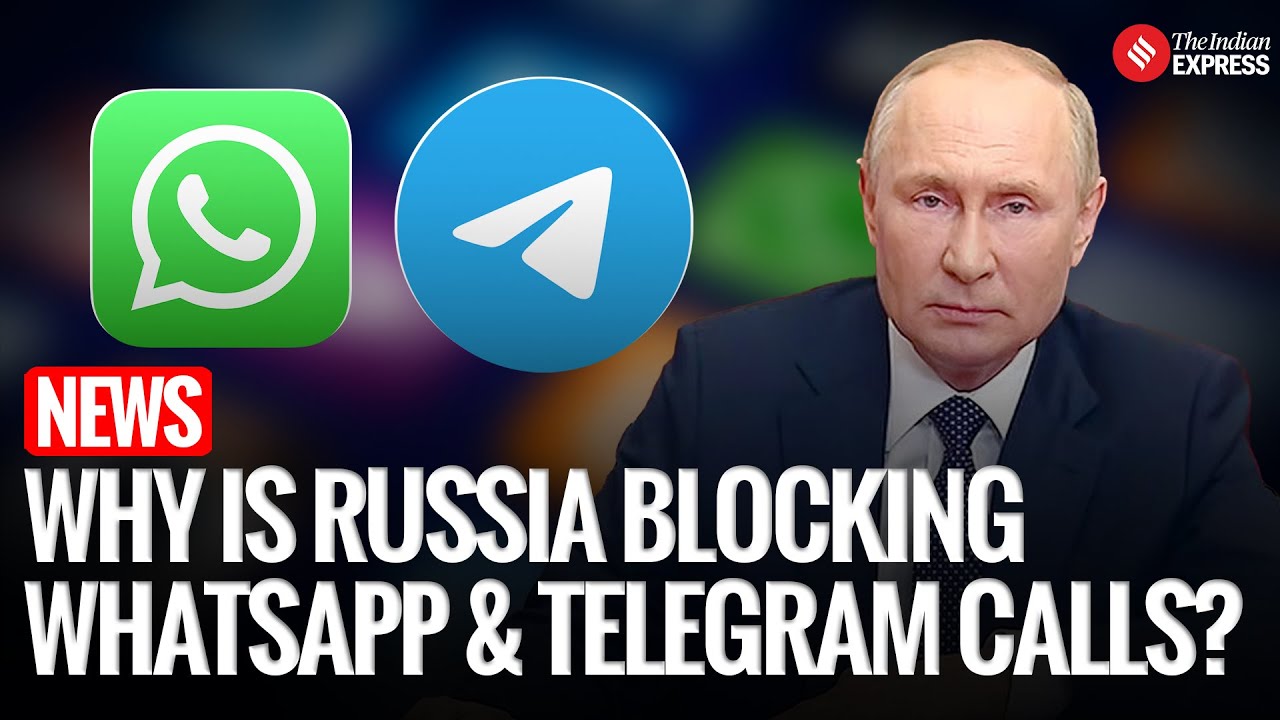 Russia Moves to Restrict WhatsApp, Telegram Calls Over Law Disputes | Russia News