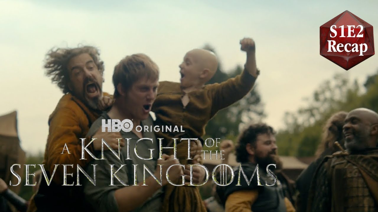 A Knight of the Seven Kingdoms - Season 1 Episode 2 Recap - Spoilers