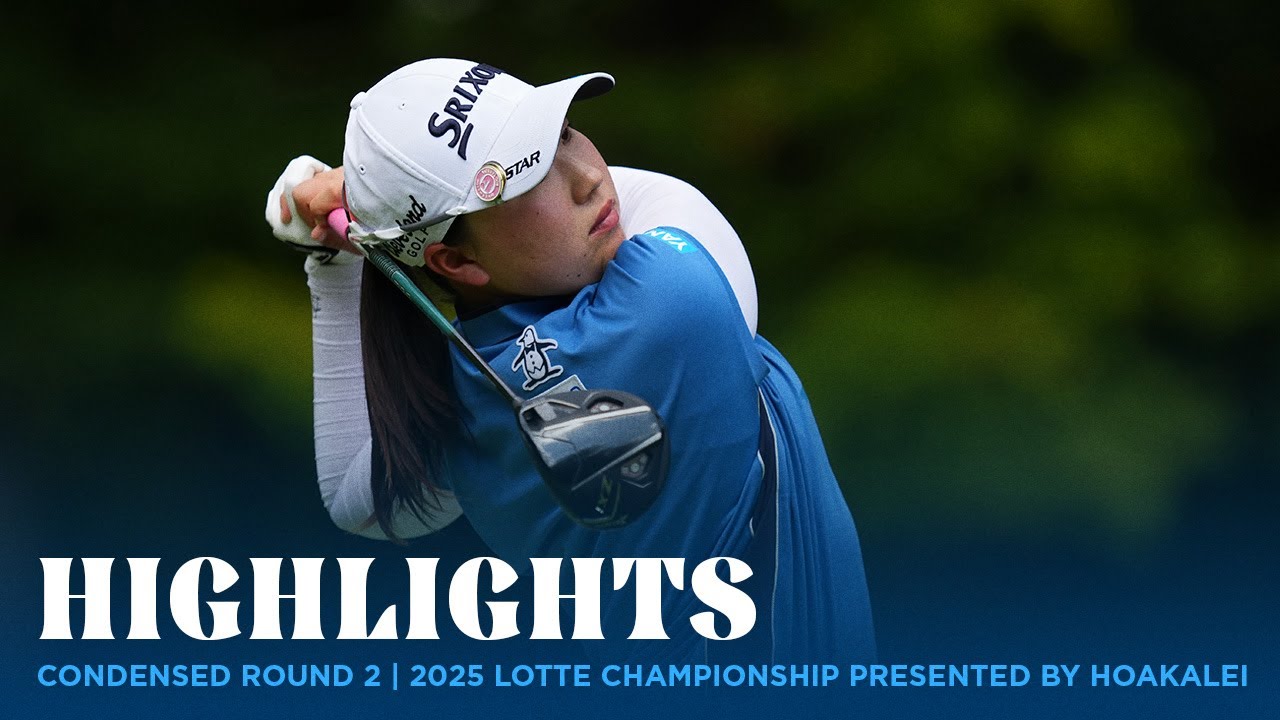 Condensed Round 2 | 2025 LOTTE Championship presented by Hoakalei