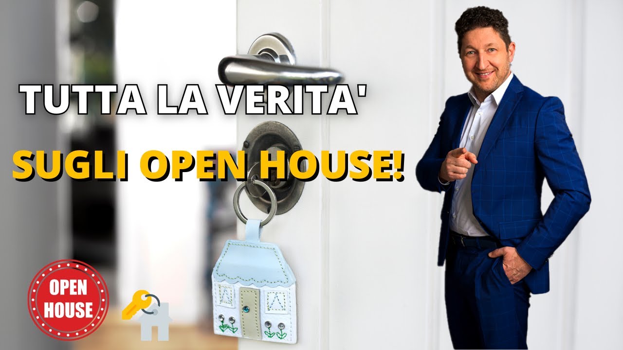 Come STRUTTURARE REALMENTE Un OPEN HOUSE!