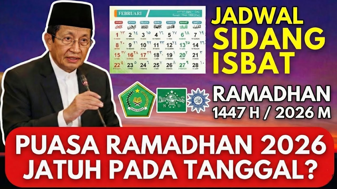 PUASA RAMADHAN 2026 JATUH PADA TANGGAL? Ini Jadwal Sidang Isbat 1 Ramadhan 2026 Kemenag RI