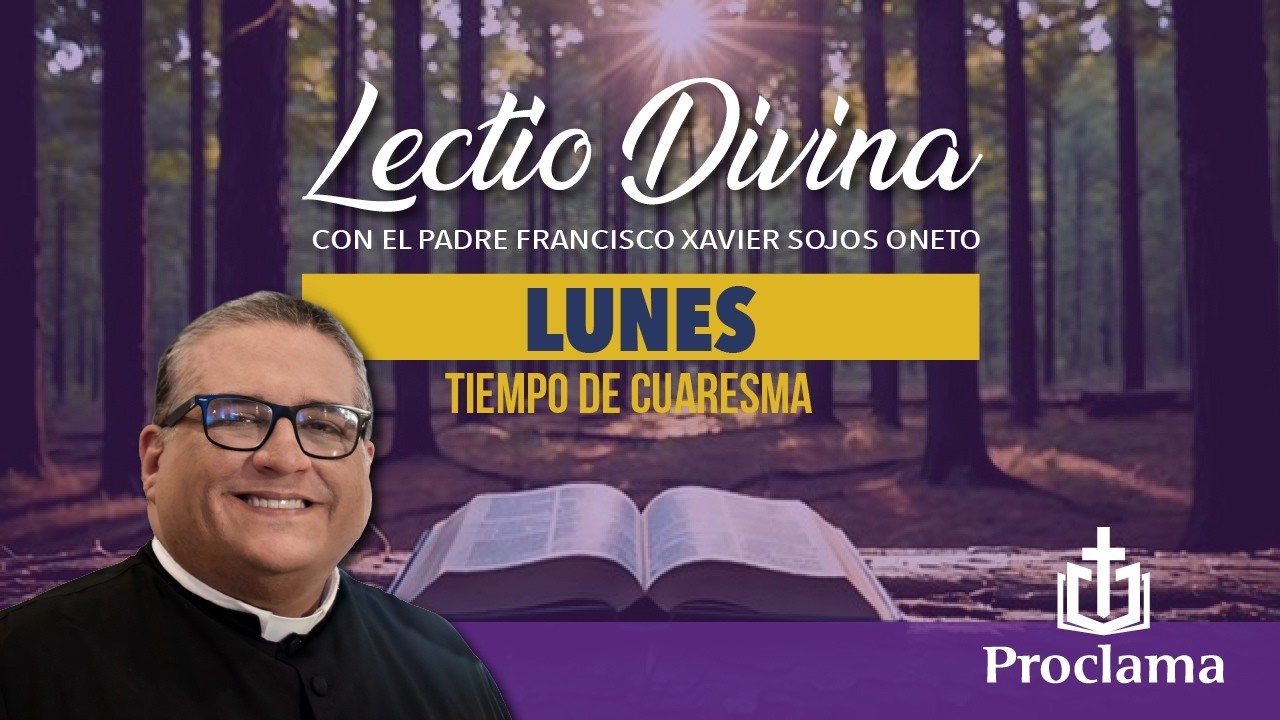 Lectio Divina de hoy lunes 23 de febrero
