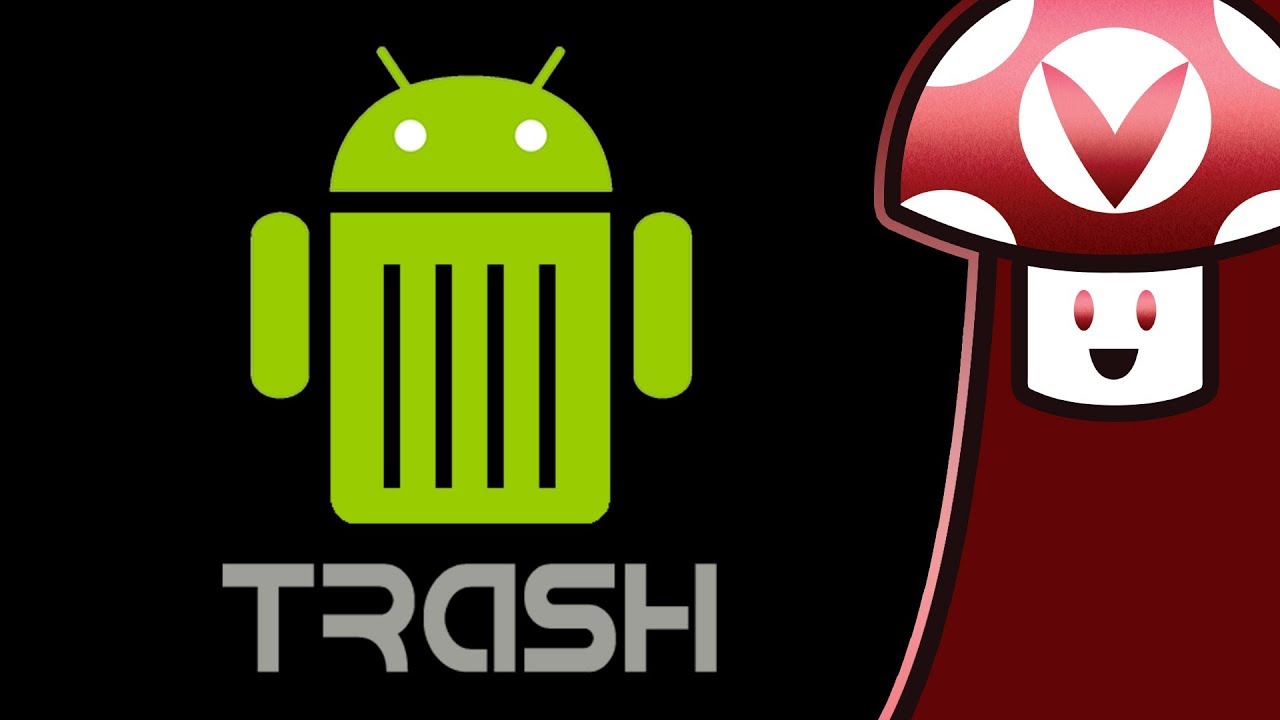 Android Trash Anthem
