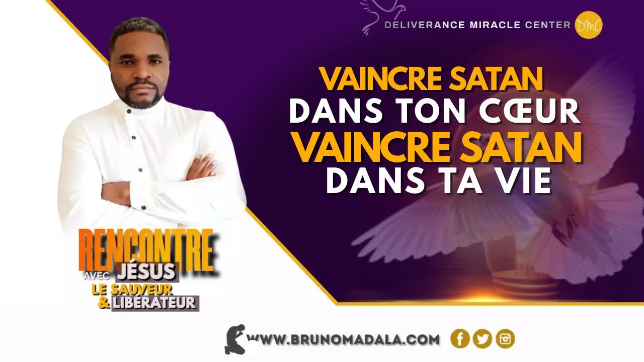 Vaincre Satan dans ton Cœur et Vaincre Satan dans ta Vie