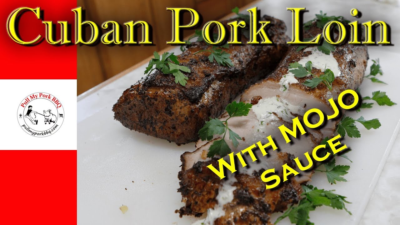 Cuban Pork Loin with Mojo Sauce