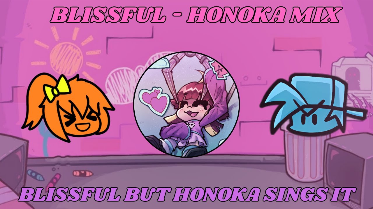 FNF - Blissful (Honoka Mix) (+Chromatics and FLP)