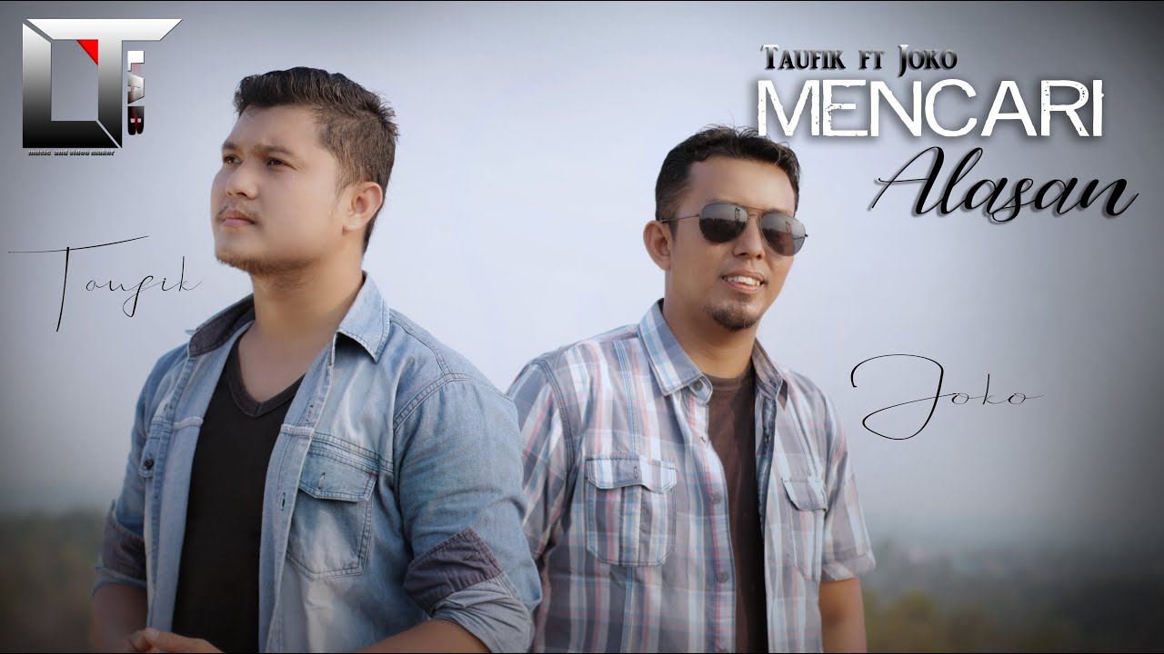 MENCARI ALASAN || EXIST || TAUFIK ft JOKO (COVER)