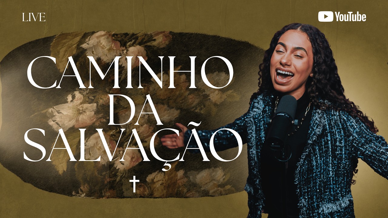 LIVE O CAMINHO DA SALVAÇÃO | IZABELLE RIBEIRO