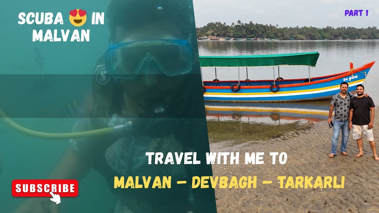 Malvan Trip | Scuba Diving Complete Guide | Tarkarli & Devbagh | Cost & Experience | Places To Visit