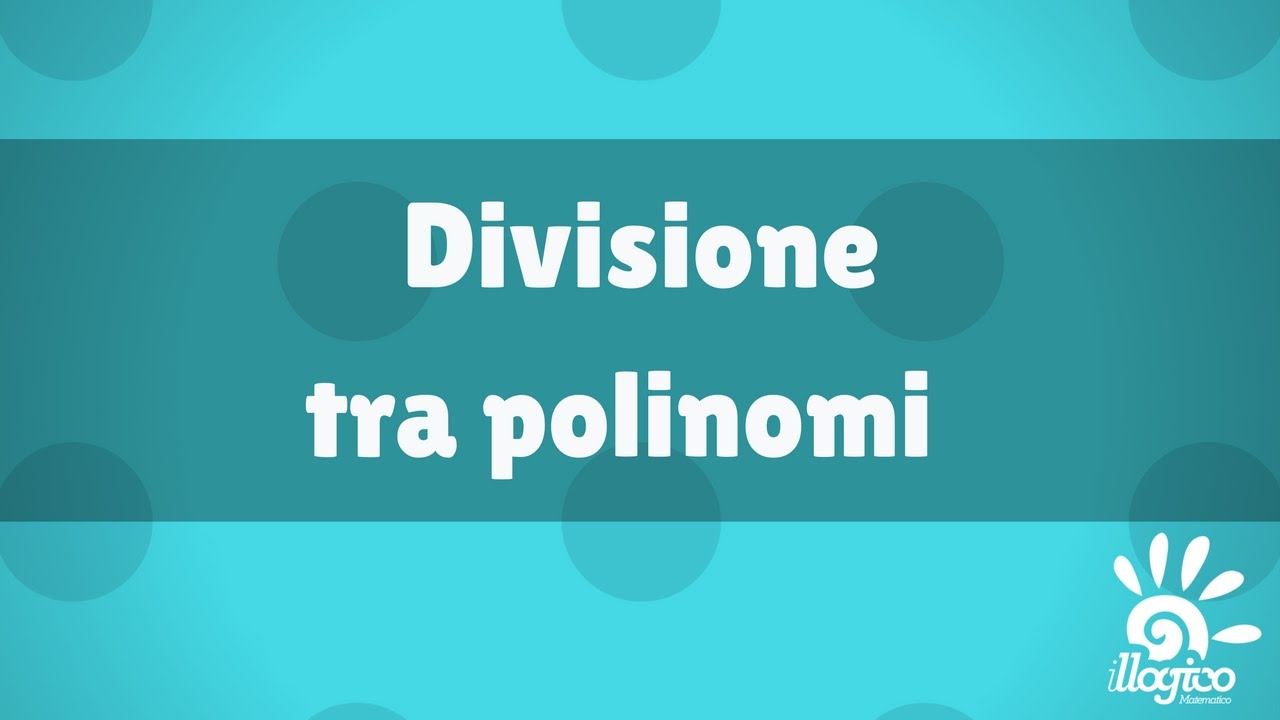 Divisione tra polinomi
