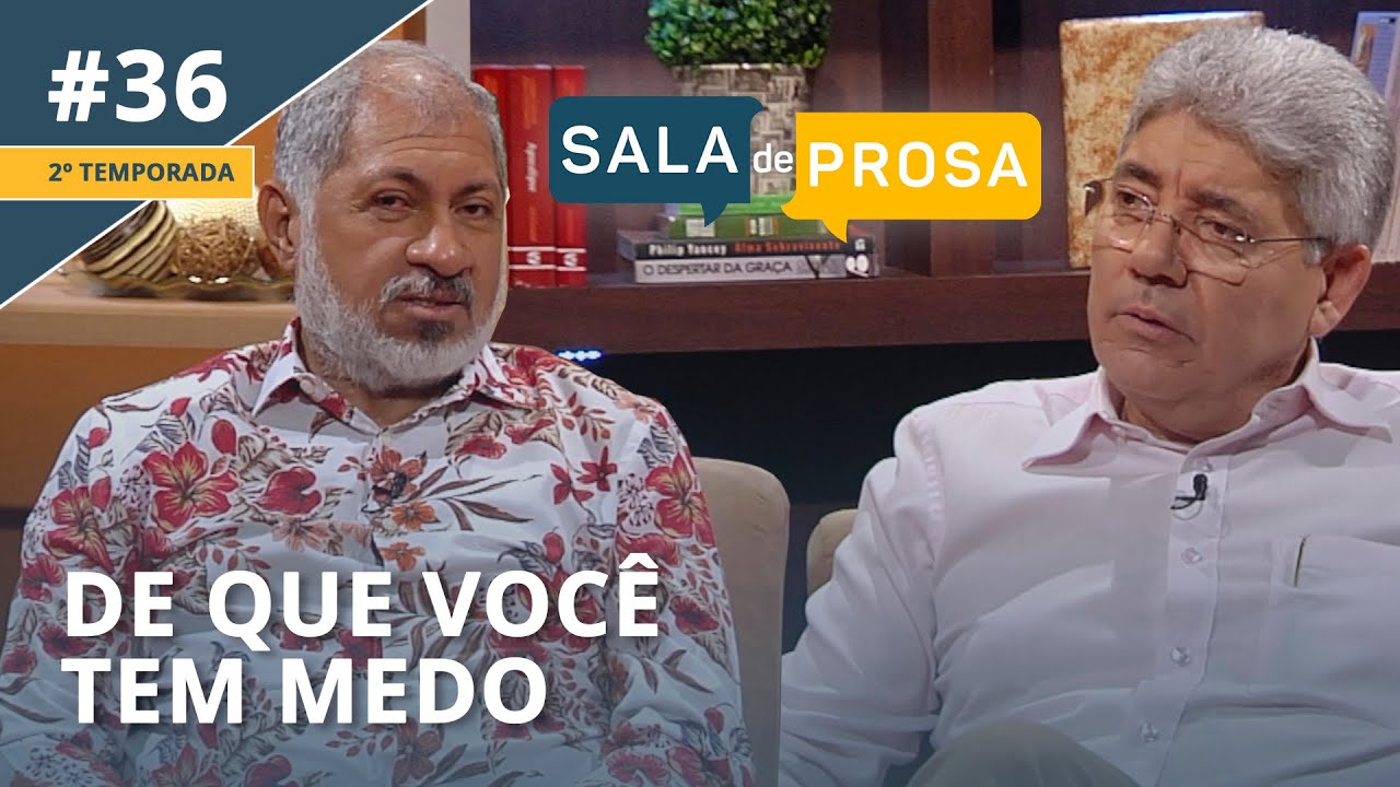 De que você tem medo | Sala de Prosa T2 • E36