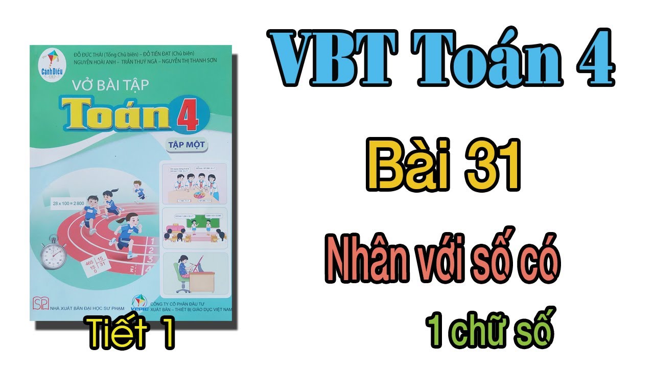 Vở bài tập toán lớp 4 Sách cánh diều Bài 31 TIẾT 1 Nhân với số có một chữ số trang 80