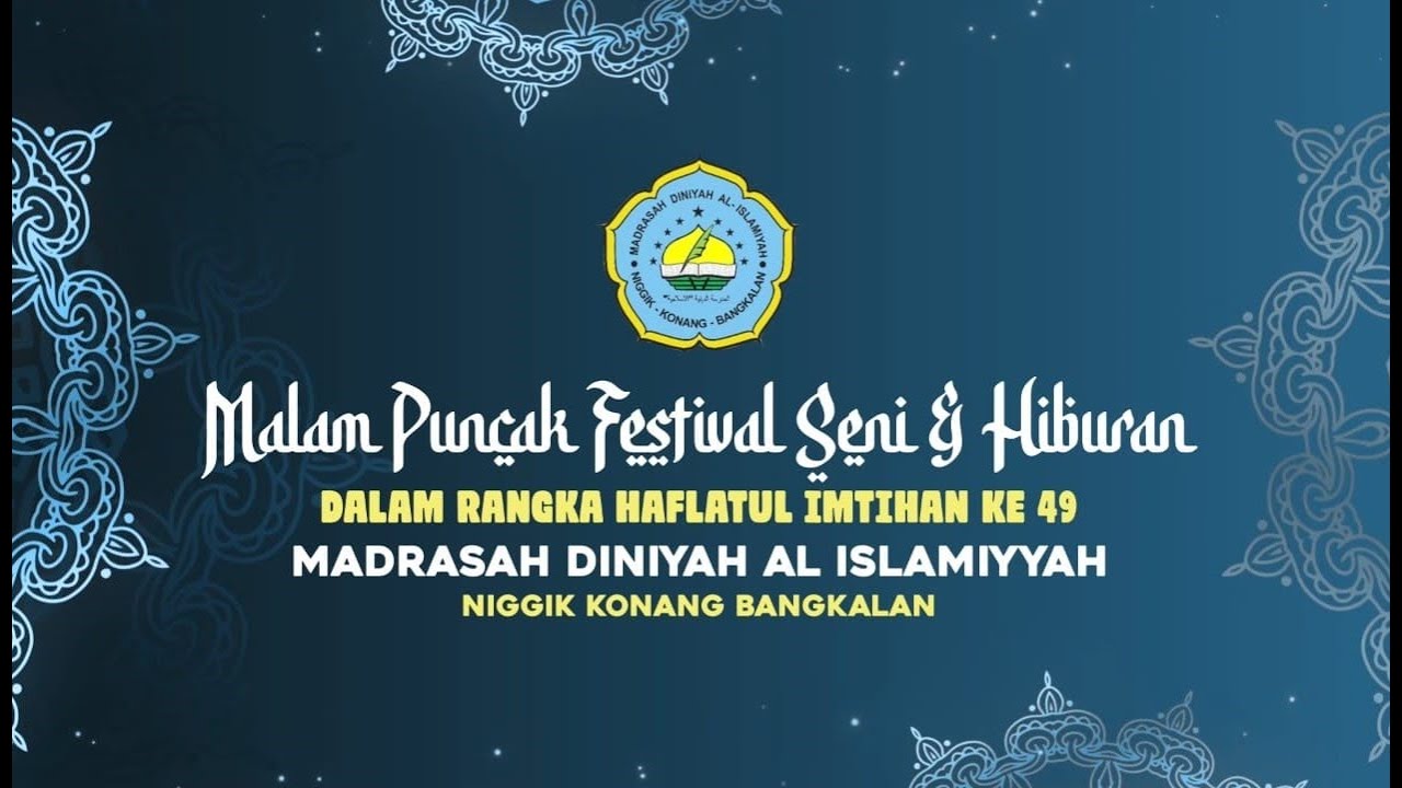 Haflatul Imtihan Madrasah Al-Islamiyah - Niggik