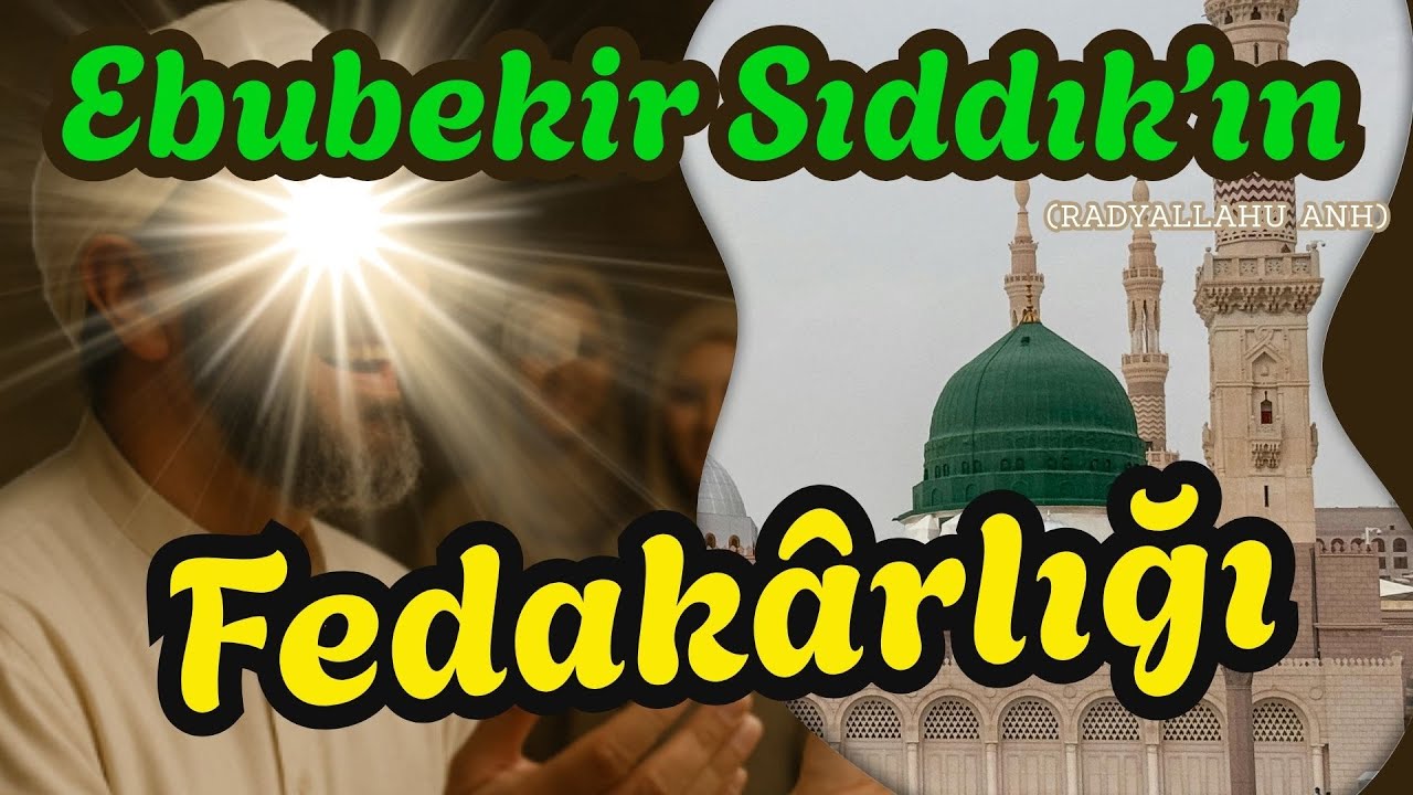 Ebu Bekir’in (r.a.) Fedakarlığı Herkesi Şaşırttı!  I #sahabe