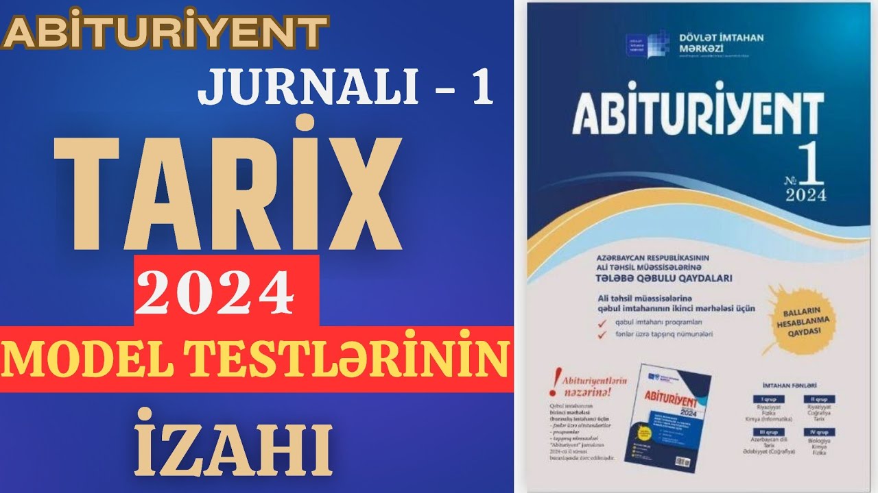 Tarix 2024 Model Testlər | 2024-cü ildə Tarixdən qəbula hansı suallar düşəcək? Tarix Model sualları