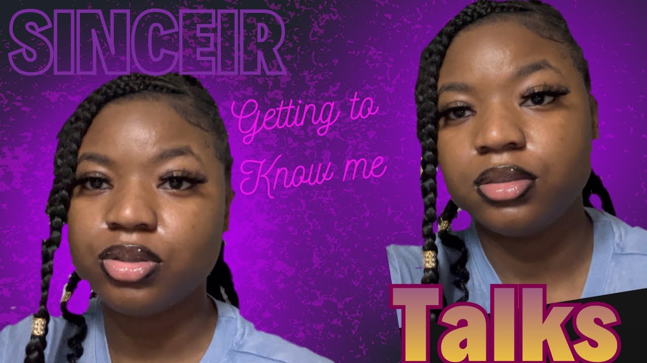 Sinceir Talks Podcast 1: Getting to know me
