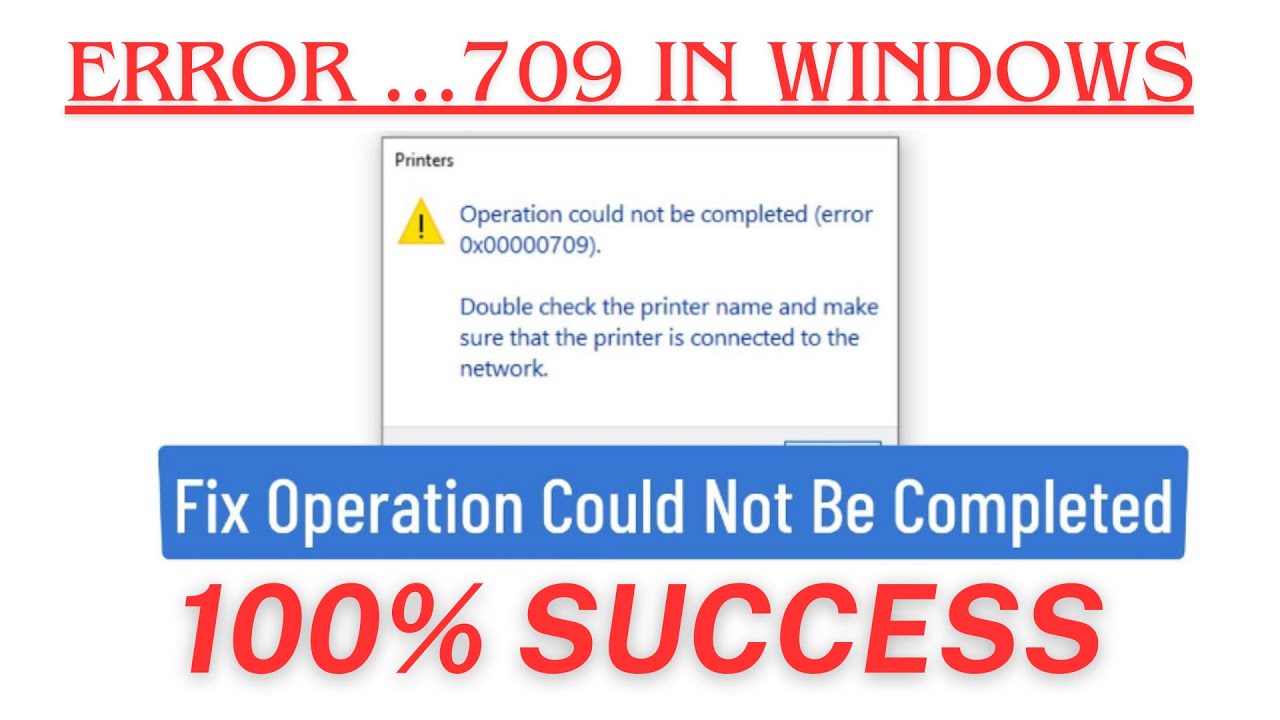 How to fix Error Operation could not be completed (error 0x00000709) Windows 11, 10