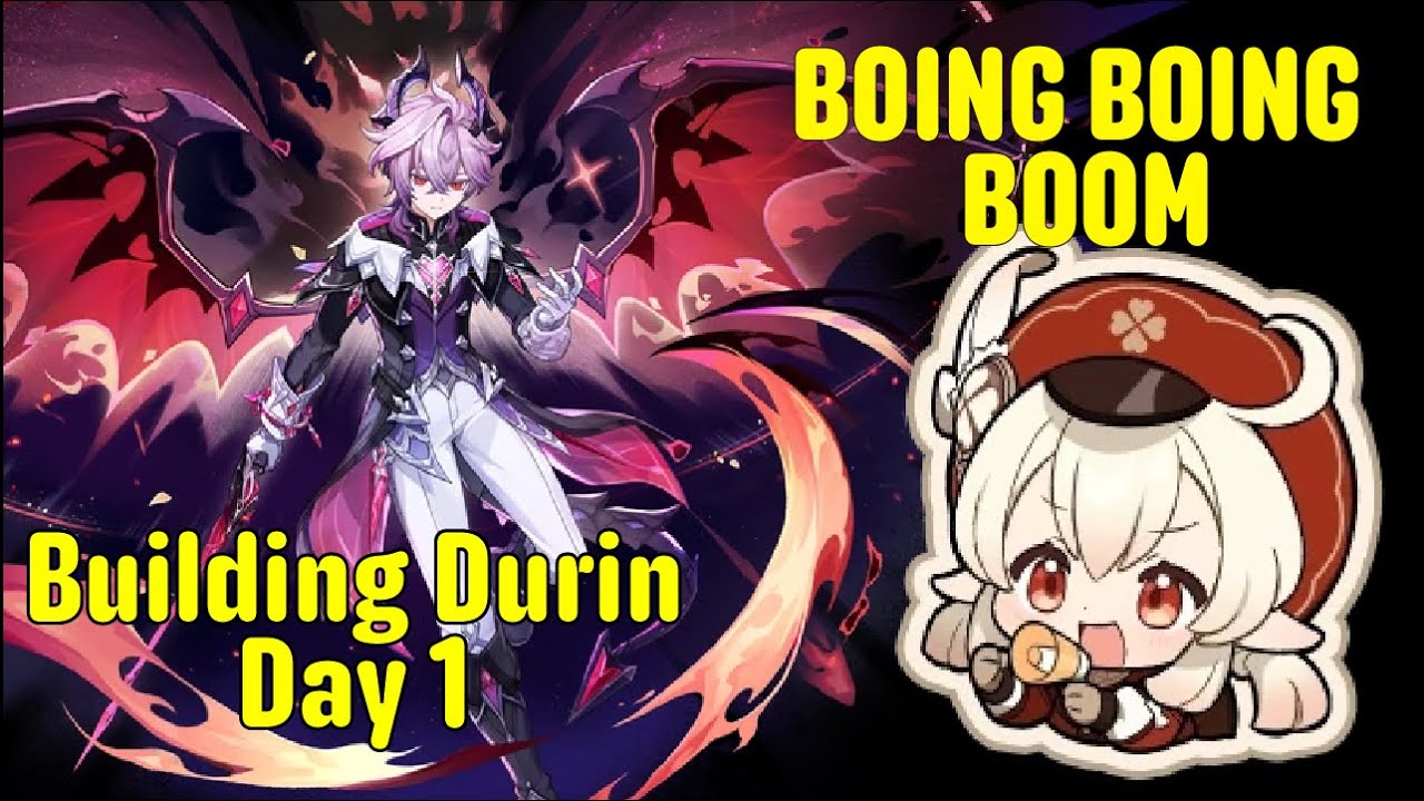 Building Durin day 1 + Klee and Albedo Envisaged Echo stages!