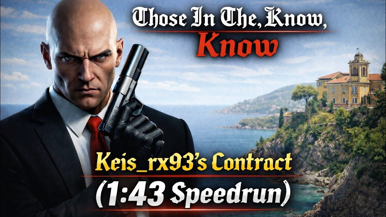 HITMAN WoA | Those In The Know, Know (Keis_rx93's Contract 