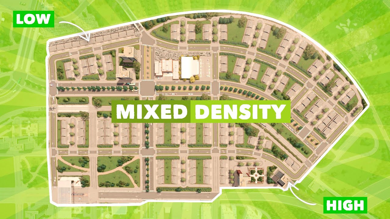 Building a Mixed-Density Residential Area in Cities: Skylines