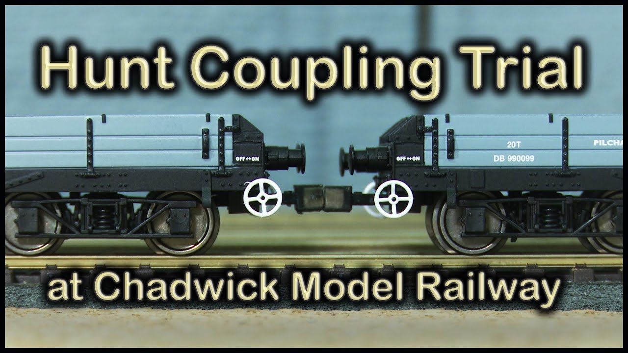 Hunt Couplings on Trial at Chadwick Model Railway | 156.