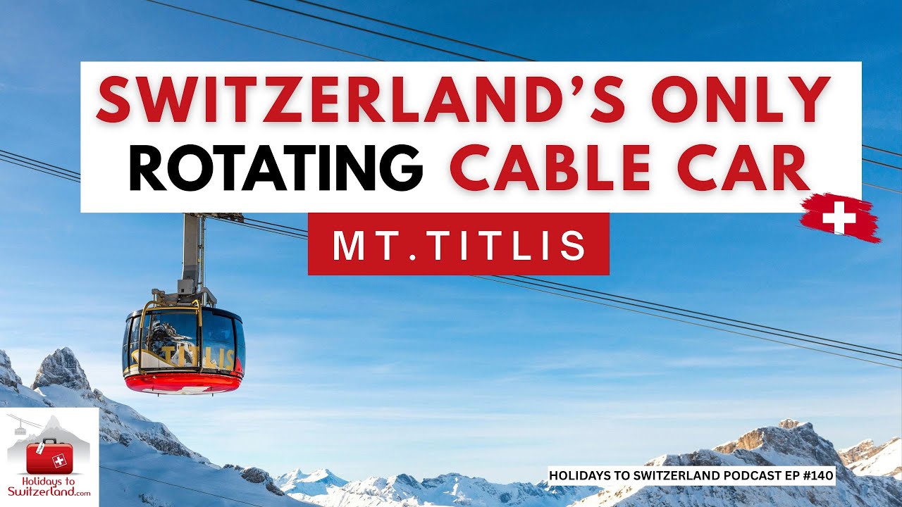 MT TITLIS SWITZERLAND: Essential Tips For Planning Your Visit