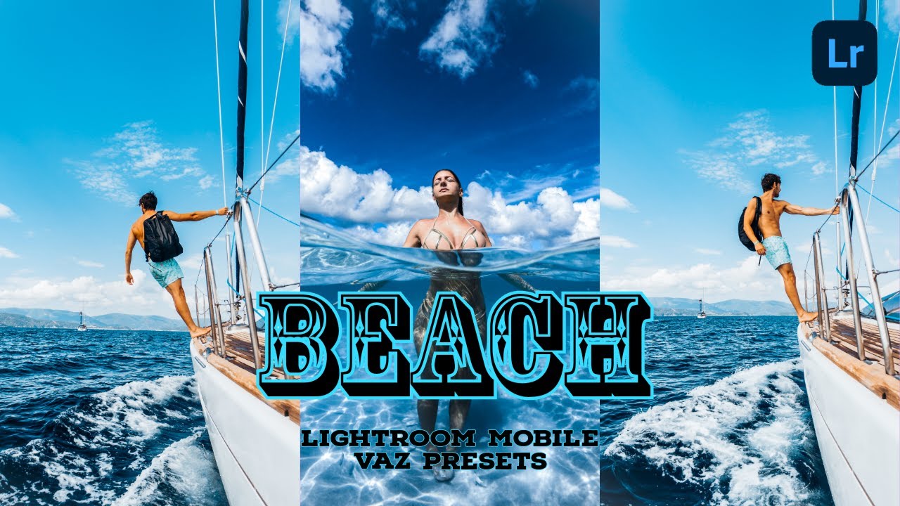 Beach Presets - Como criar esse efeito | Lightroom Mobile Presets | Preset Beach | Free Preset