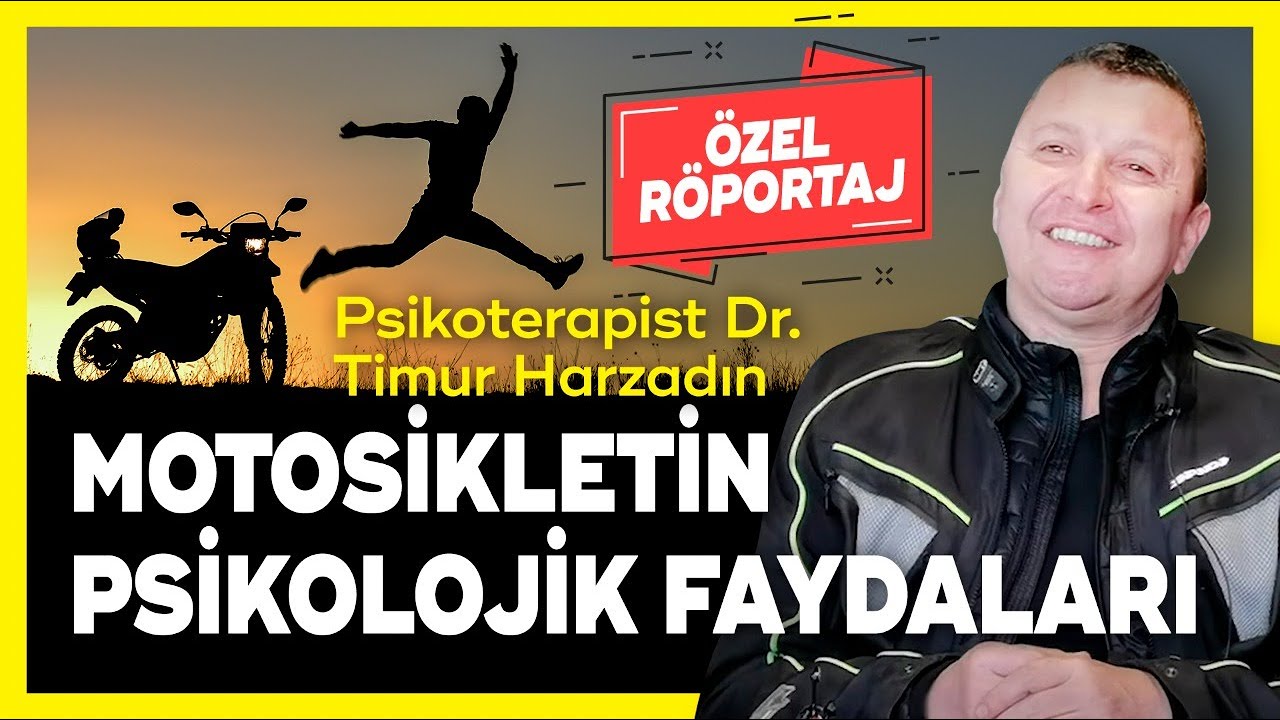Motosikletin zihinsel ve psikolojik faydaları | Psikoterapist Dr. Timur Harzadın