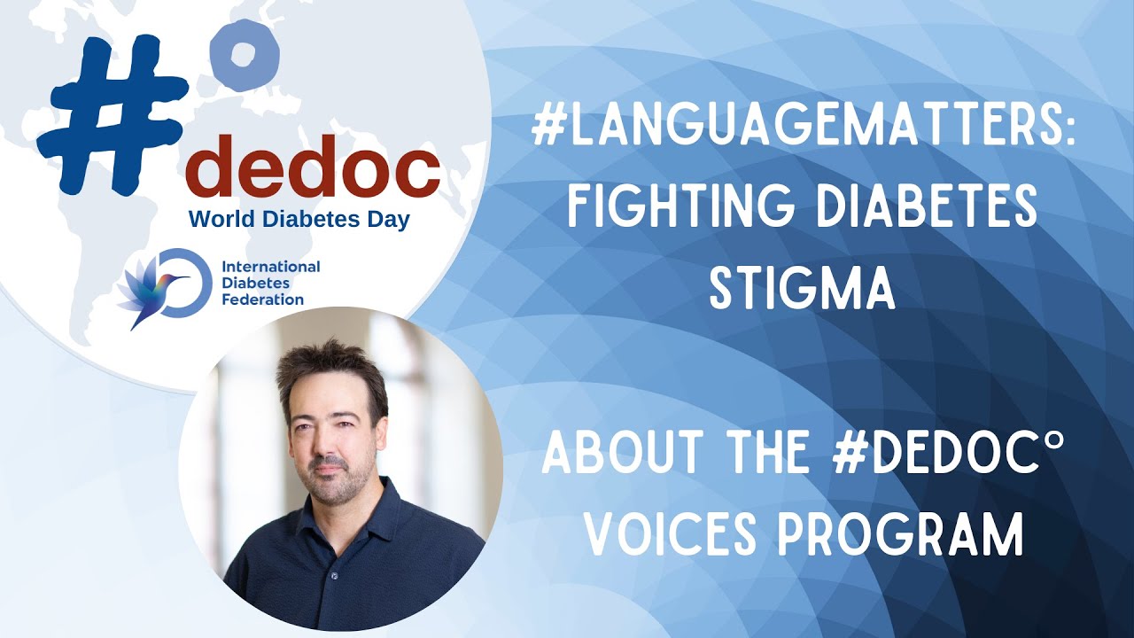 World Diabetes Day | #LanguageMatters: fighting diabetes stigma | About the #dedoc° voices program