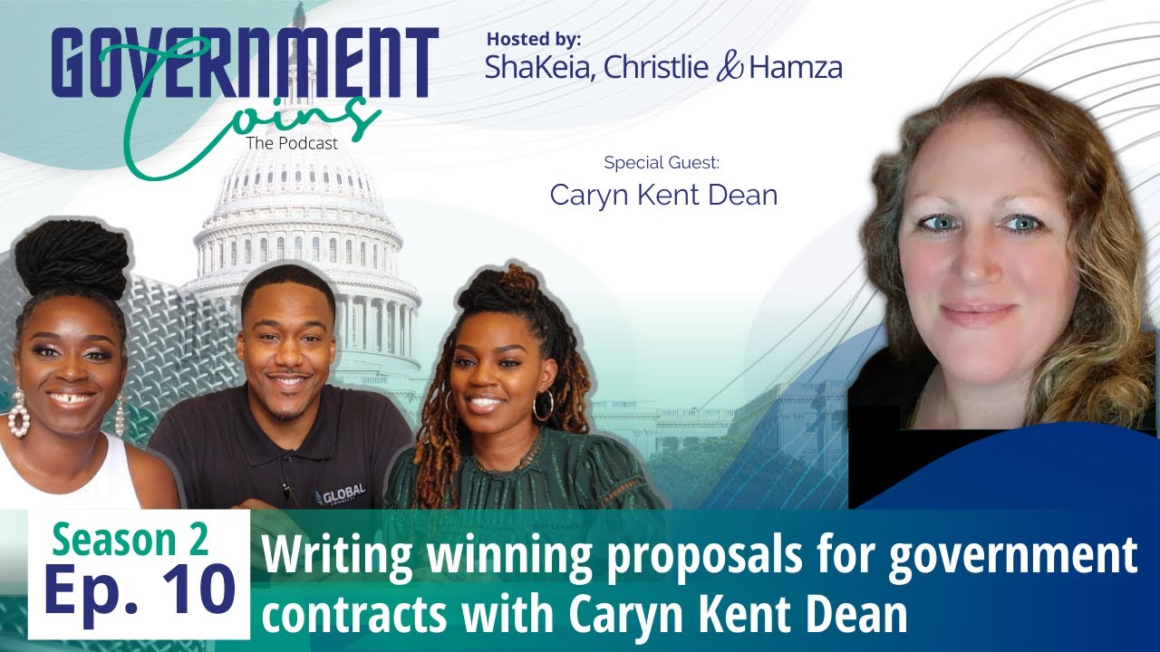 Writing Winning Proposals for Government Contracts with Caryn Kent Dean Full Ep.