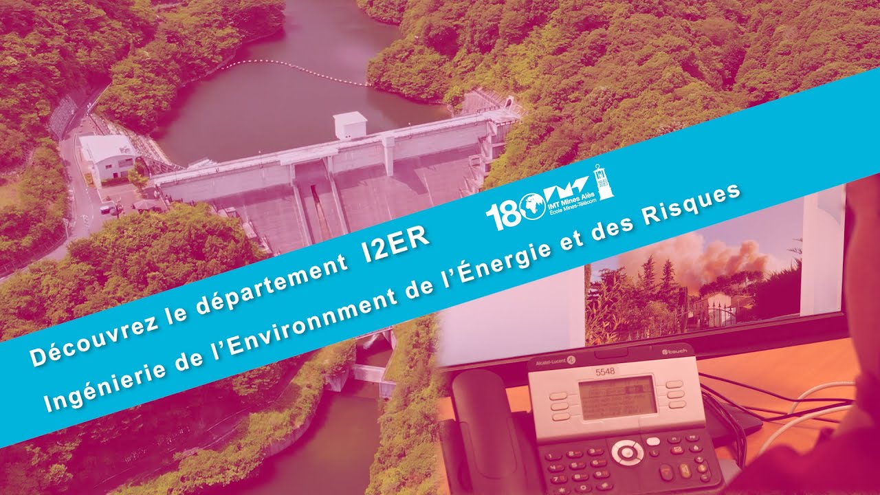 Découvrez le département I2ER : Ingénierie de l'Environnement, de l'Energie et des Risques