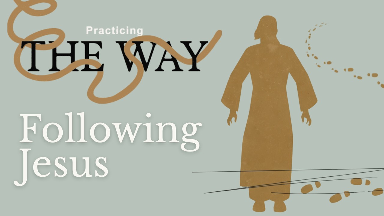 Following Jesus | Practicing the Way | Lent | Full Service | February 22, 2026