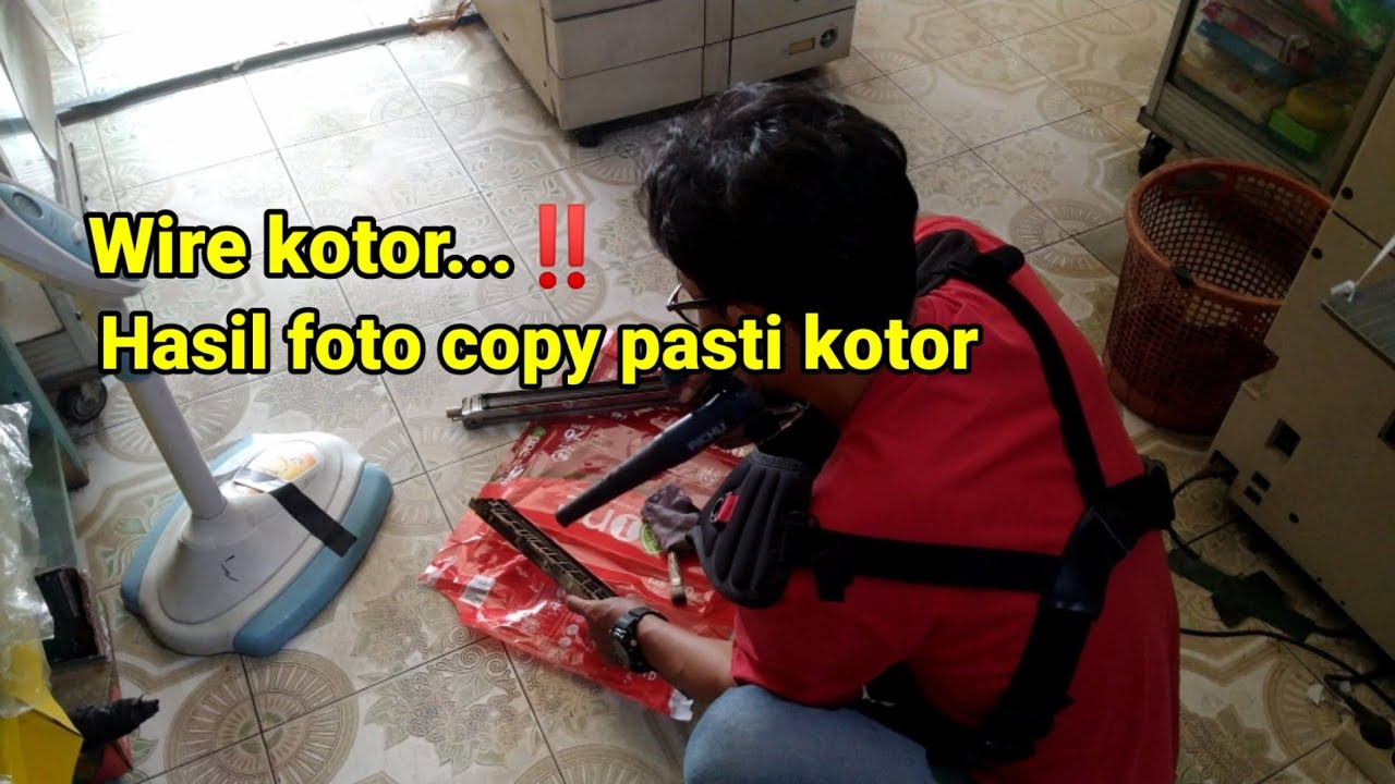 Hasil foto copy kotor,wire nya pasti kotor,cara bongkar dan membersihkan wire mesin fotocopy💯