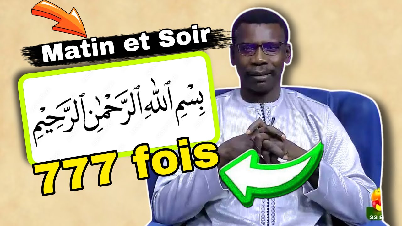 Secrets et bienfaits de Basmala 777 Fois par Pr Madiama Fall بِسْمِ ٱللَّٰهِ ٱلرَّحْمَٰنِ ٱلرَّحِيمِ
