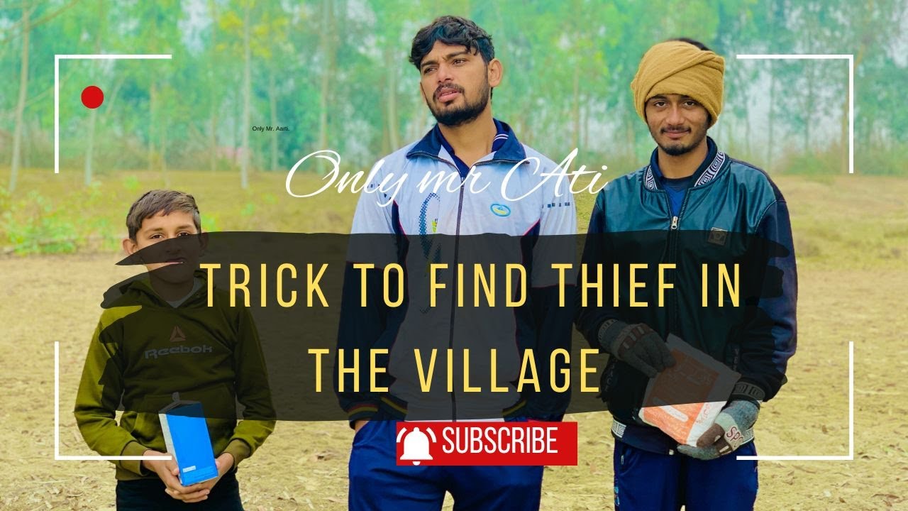 how to trace a theif in villages .new challenge video
