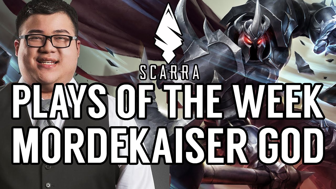 Scarra's Plays of the Week || EP04 - Mordekaiser God