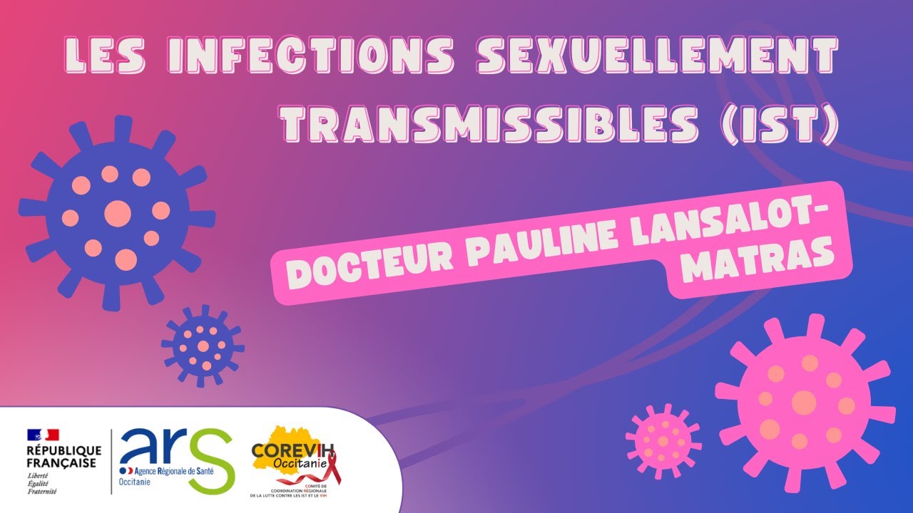 3. Les Infections Sexuellement Transmissibles (IST)