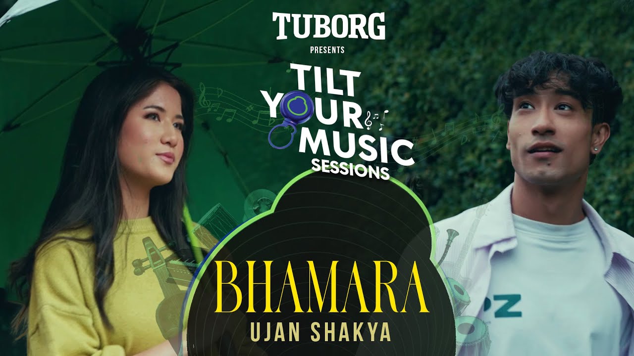 Ujan Shakya - Bhamara (Official Video) | Tilt Your Music S1E6