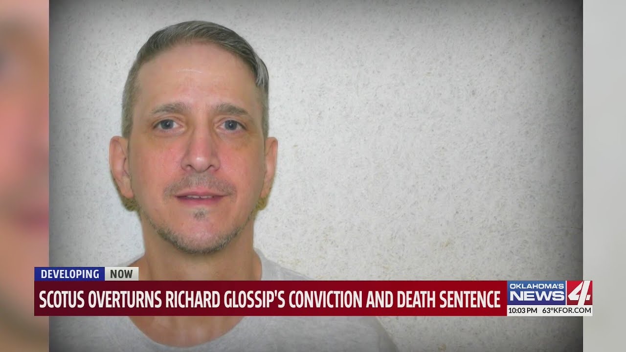 SCOTUS overturns Richard Glossip's conviction and death sentence