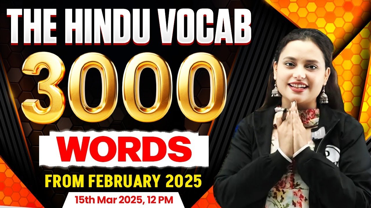 The Hindu Vocabulary | 3000 Words from February 2025 | Vocabulary for All Exams | by Rupam Mam