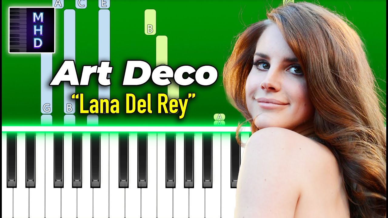 Lana Del Rey - Art Deco - Piano Tutorial