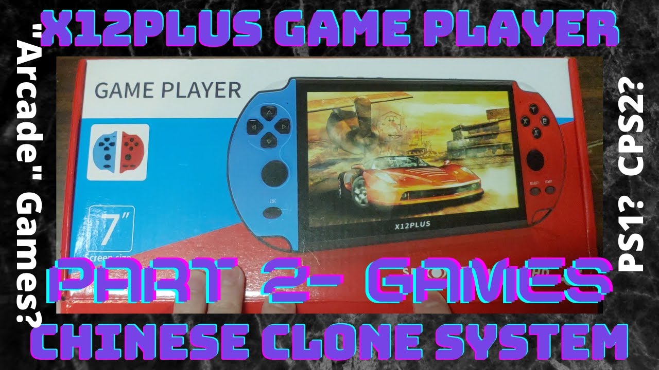 X12 Plus Game Player- Chinese Clone System. Part 2: Games