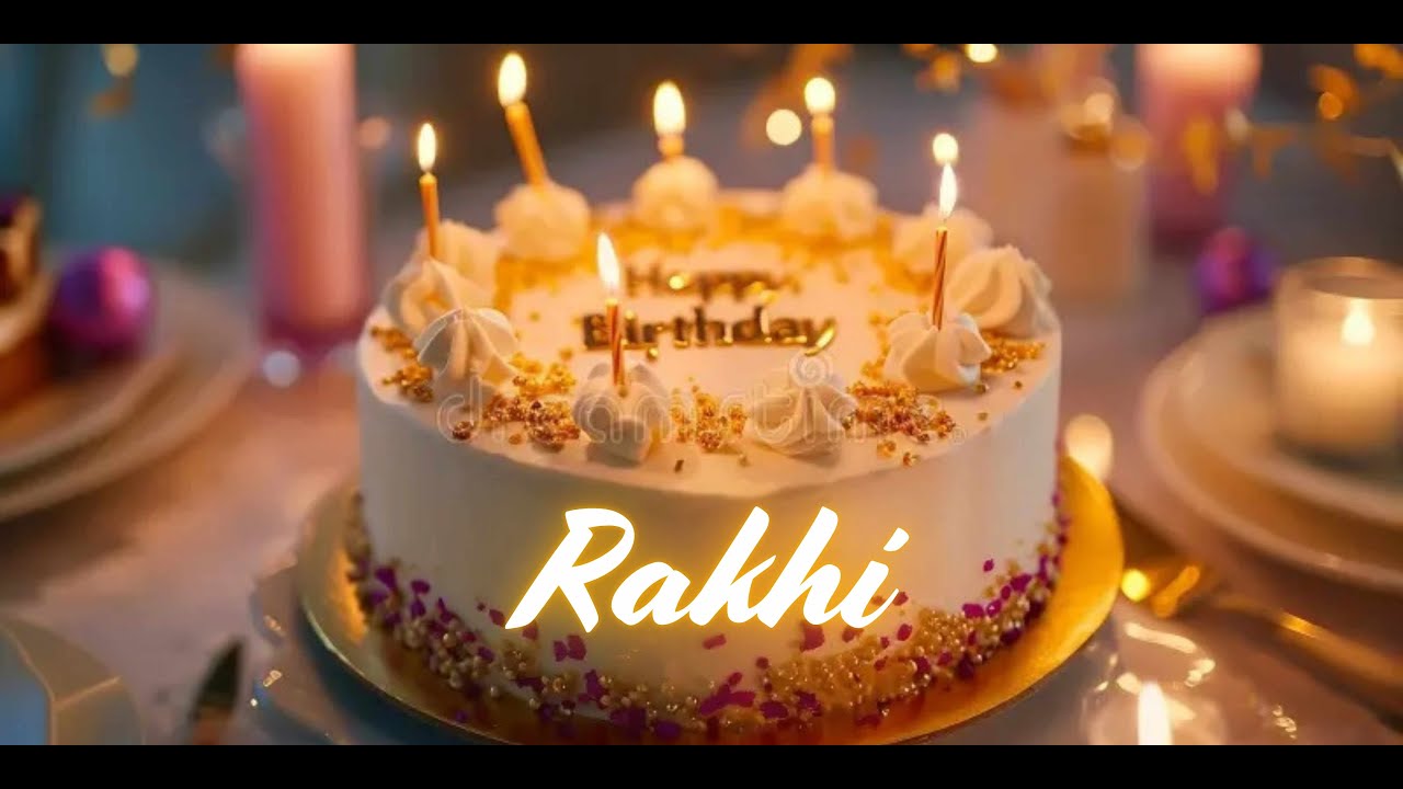 Rakhi Happy Birthday | Birthday Songs with name | Birthday Reel | Janmdin | #Ad4beloved