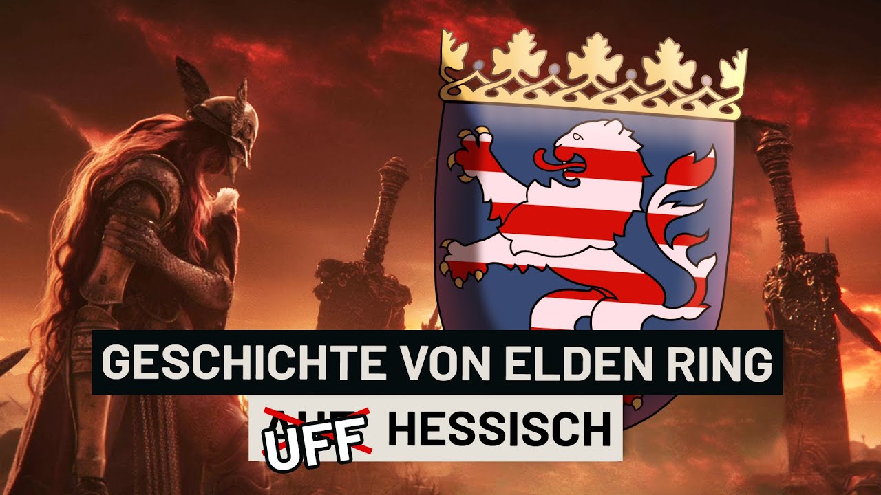 Elden Ring: Die ganze Geschichte auf Hessisch