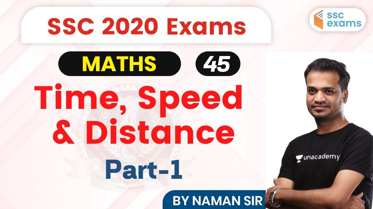 7:00 PM - SSC 2020 Exams | Maths by Naman Sir | Time, Speed and Distance