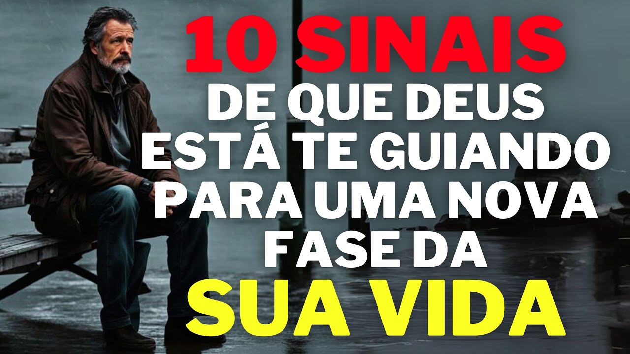 10 Sinais de que Deus est&aacute; te Guiando para uma Nova Temporada na Vida!